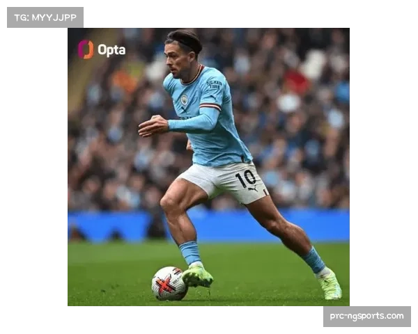 格拉利什创造16次运动战机会 成埃弗顿进攻发动机